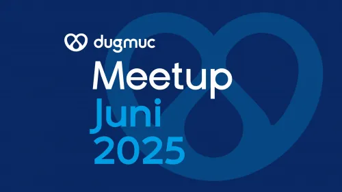 Visual dugmuc Meetup Juni 2025